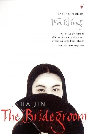 ISBN 9780099422174: Jin, H: The Bridegroom