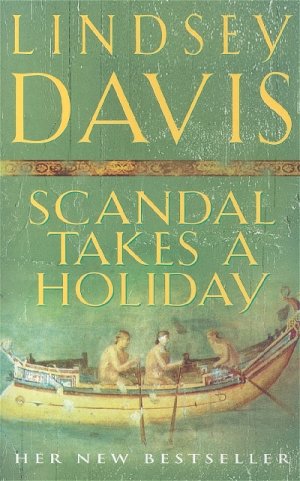 ISBN 9780099445272: Scandal Takes A Holiday: (Falco 16)