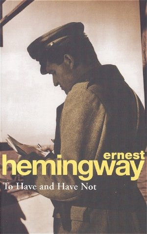 gebrauchtes Buch – Ernest Hemingway – To Have and Have Not