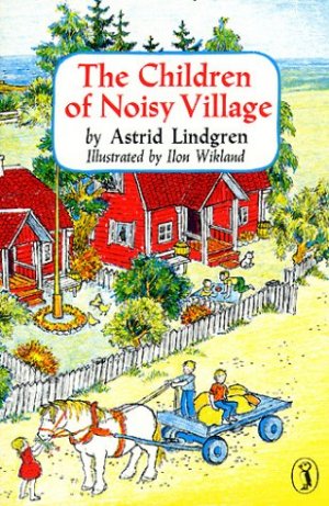 ISBN 9780140326093: The Children of Noisy Village