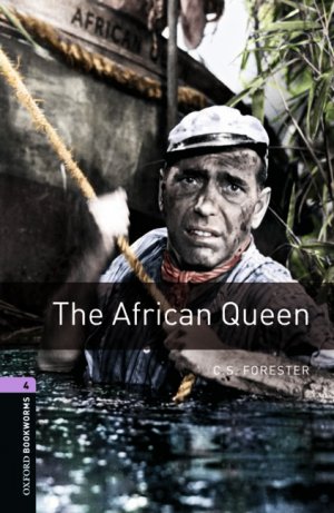 ISBN 9780194791649: Oxford Bookworms Library / 9. Schuljahr, Stufe 2 - The African Queen – Reader