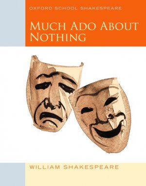 ISBN 9780198328728: Oxford School Shakespeare - Fourth Edition / Ab 11. Schuljahr - Much Ado about Nothing - Reader