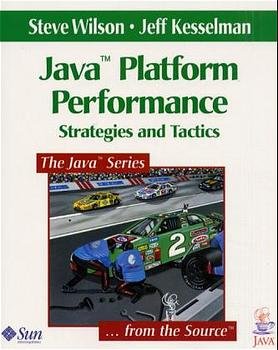 gebrauchtes Buch – Java(tm) Platform Performance: Strategies and Tactics (Java (Addison-Wesley)) - Steve Wilson gebrauchtes Buch – Java(tm) Platform Performance: Strategies and Tactics (Java (Addison-Wesley)) - Steve Wilson