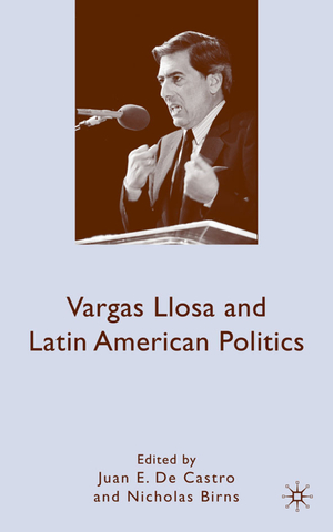 ISBN 9780230105294: Vargas Llosa and Latin American Politics