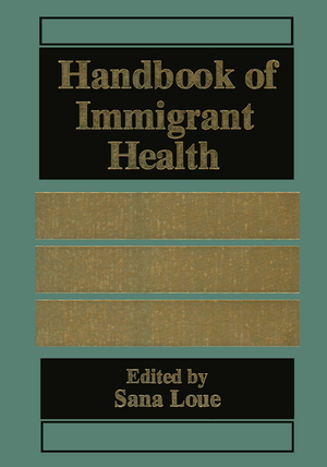 ISBN 9780306459597: Handbook of Immigrant Health