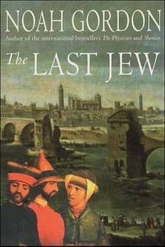 ISBN 9780316854467: The Last Jew.Der Medicus von Saragossa, engl. Ausgabe