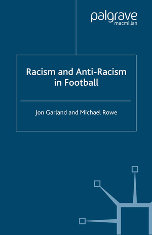 ISBN 9780333964224: Racism and Anti-Racism in Football