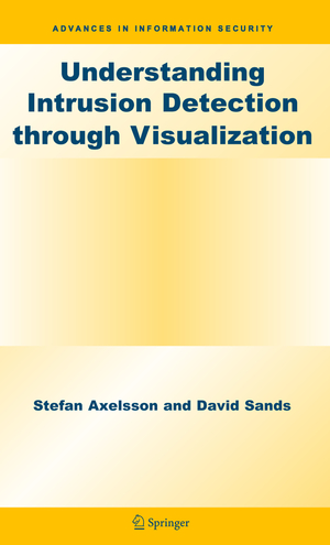 neues Buch – Axelsson, Stefan; Sands – Understanding Intrusion Detection through Visualization