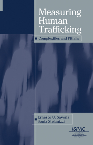 ISBN 9780387680422: Measuring Human Trafficking – Complexities And Pitfalls