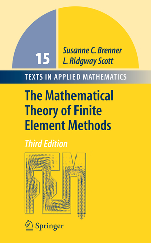 ISBN 9780387759333: The Mathematical Theory of Finite Element Methods