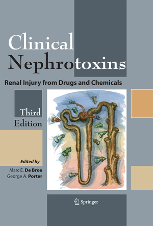 ISBN 9780387848426: Clinical Nephrotoxins – Renal Injury from Drugs and Chemicals