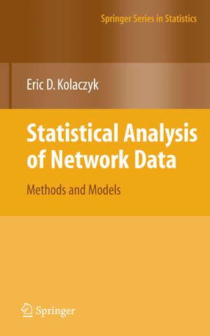 ISBN 9780387881454: Statistical Analysis of Network Data: Methods and Models (Springer Series in Statistics)