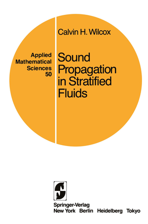 neues Buch – Calvin H. Wilcox – Sound Propagation in Stratified Fluids