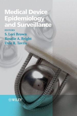 ISBN 9780470015957: Medical Device Epidemiology and Surveillance