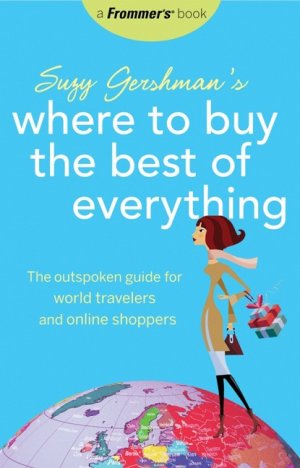 gebrauchtes Buch – Suzy Gershman – Frommer's Suzy Gershman's Where to Buy the Best of Everything