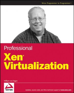 gebrauchtes Buch – William von Hagen – Professional Xen Virtualization