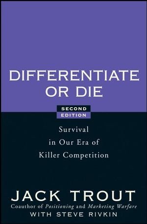 ISBN 9780470223390: Differentiate or Die