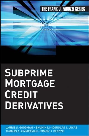 ISBN 9780470243664: Subprime Mortgage Credit Derivatives