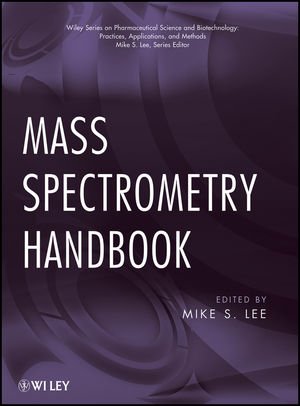 ISBN 9780470536735: Mass Spectrometry Handbook (Wiley Series on Pharmaceutical Science)