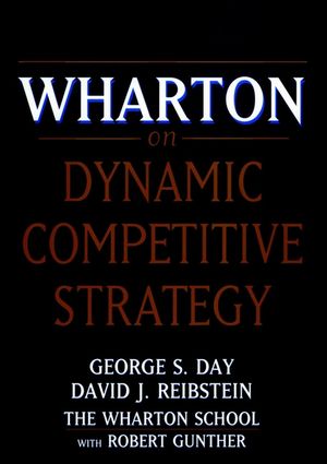 ISBN 9780471172079: Wharton on Dynamic Competitive Strategy