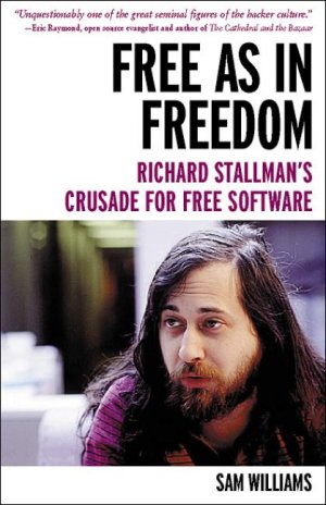 ISBN 9780596002879: Free as in Freedom