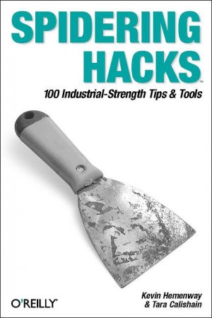 ISBN 9780596005771: Spidering Hacks