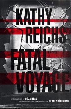 ISBN 9780684859729: Fatal Voyage: A Novel - Kathy Reichs