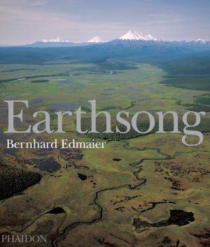 ISBN 9780714844510: Earthsong: Aerial Photographs of Our Untouched Planet