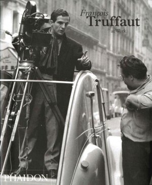 ISBN 9780714845685: Truffaut at Work