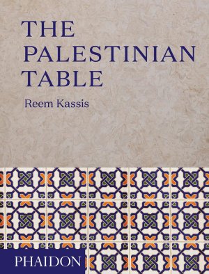 ISBN 9780714874968: The Palestinian Table