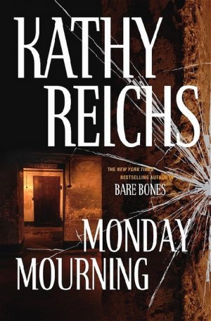 gebrauchtes Buch – Kathy Reichs – Monday Morning