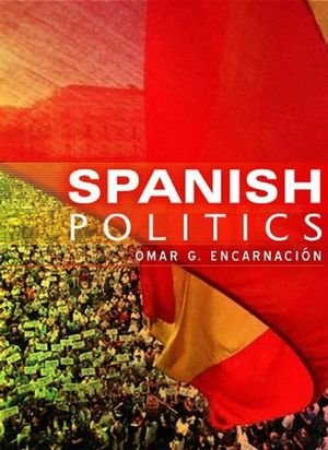 ISBN 9780745639925: Spanish Politics