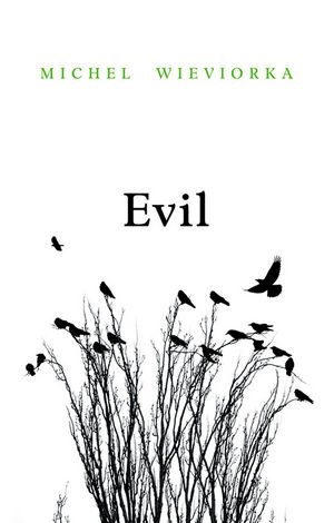 gebrauchtes Buch – Michel Wieviorka – Evil