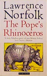 ISBN 9780749398743: Pope's Rhinoceros - Lawrence Norfolk