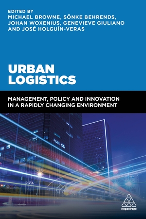 ISBN 9780749478711: Urban Logistics - Management, Policy and Innovation in a Rapidly Changing Environment