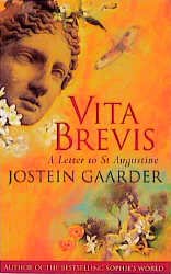 ISBN 9780753801253: Vita Brevis- A Letter to St Augustine