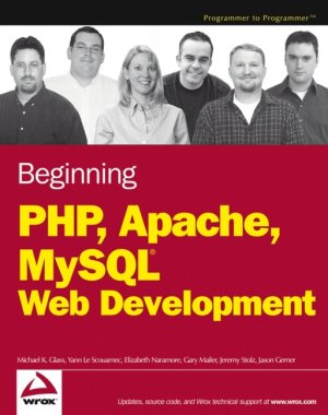 ISBN 9780764557446: Beginning PHP, Apache, MySQL Web Development