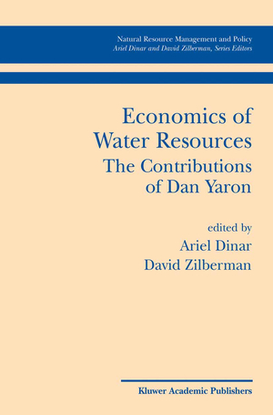 ISBN 9780792376927: Economics of Water Resources The Contributions of Dan Yaron