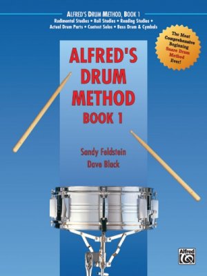 ISBN 9780882847931: Alfred's Drum Method, Book 1 - The Most Comprehensive Beginning Snare Drum Method Ever!