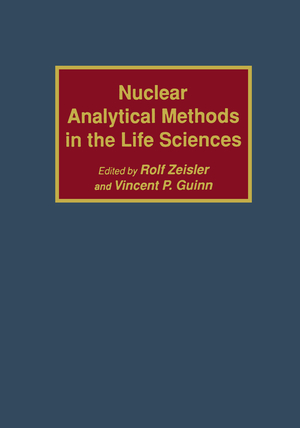 ISBN 9780896032026: Nuclear Analytical Methods in the Life Sciences