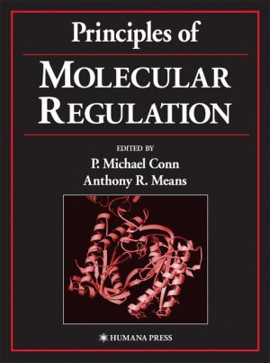 ISBN 9780896036307: Principles of Molecular Regulation