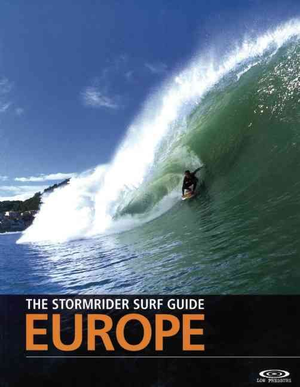 ISBN 9780953984077: The Stormrider Surf Guide Europe / Bruce Sutherland / Taschenbuch / Kartoniert Broschiert / Englisch / 2008 / Low Pressure Publishing / EAN 9780953984077