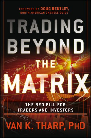 ISBN 9781118525661: Trading Beyond the Matrix