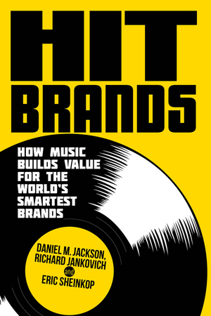 ISBN 9781137271471: Hit Brands: How Music Builds Value for the World's Smartest Brands