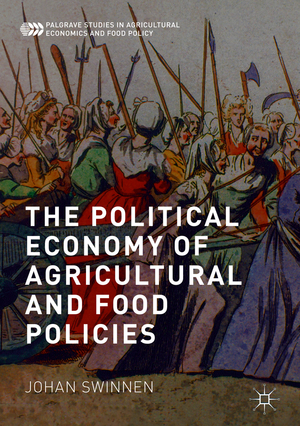 ISBN 9781137501011: The Political Economy of Agricultural and Food Policies