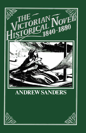 ISBN 9781349160587: The Victorian Historical Novel 1840-1880