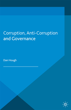 ISBN 9781349443574: Corruption, Anti-Corruption and Governance