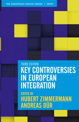 gebrauchtes Buch – Zimmermann, Hubert; Dür – Key Controversies in European Integration