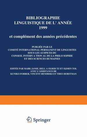 ISBN 9781402017162: Bibliographie linguistique de l'année 1999/Linguistic Bibliography for the year 1999 – et compléments des années précédentes/and supplements for previous years