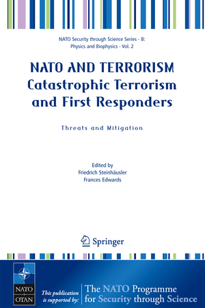 ISBN 9781402035838: NATO AND TERRORISM Catastrophic Terrorism and First Responders: Threats and Mitigation